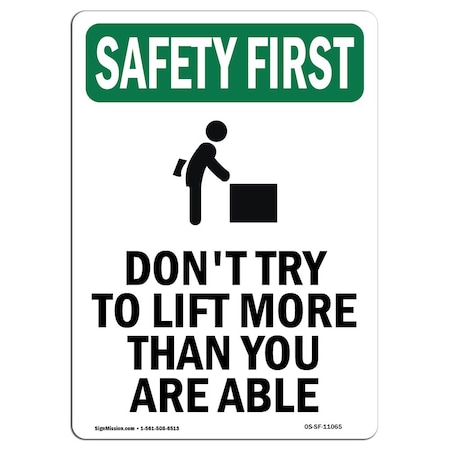 OSHA SAFETY FIRST Sign, Don't Try To Lift More W/ Symbol, 5in X 3.5in Decal
